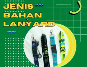 Jenis Bahan Lanyard