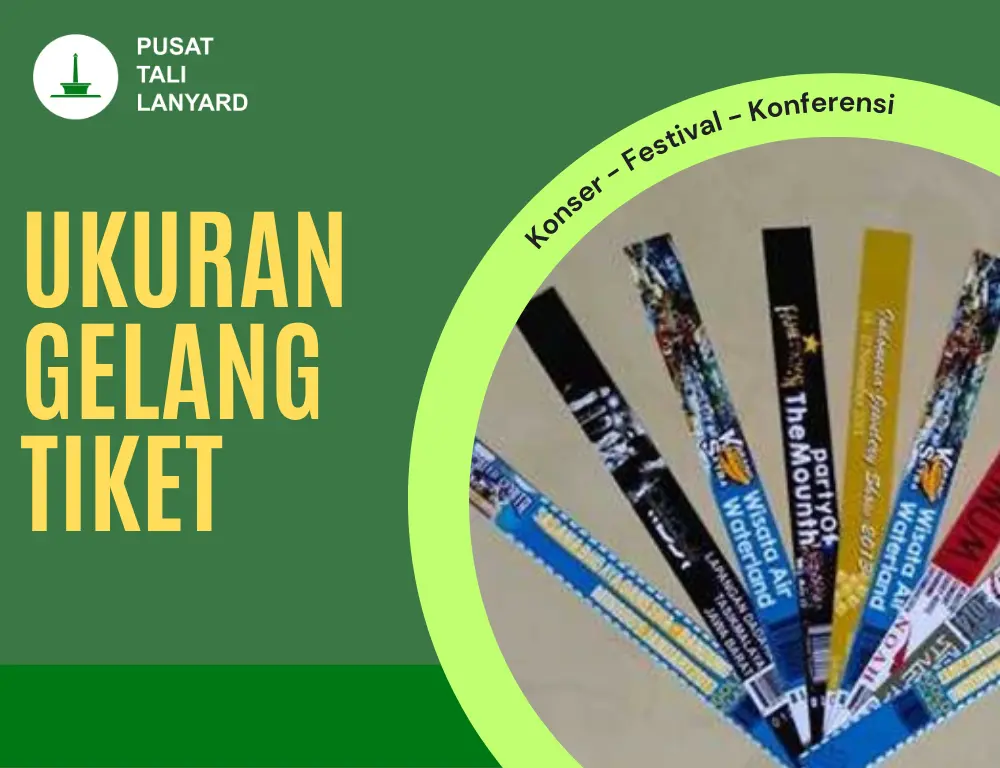 Ukuran Gelang Tiket